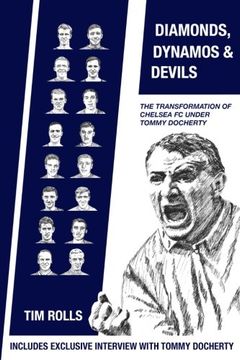portada Diamonds, Dynamos and Devils: The Transformation of Chelsea fc Under Tommy Docherty (en Inglés)