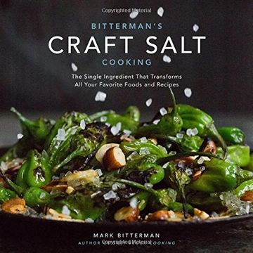 portada Bitterman's Craft Salt Cooking: The Single Ingredient That Transforms All Your Favorite Foods and Recipes
