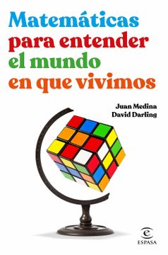 portada Matemáticas Para Entender el Mundo en que Vivimos (in Spanish)