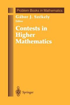 portada contests in higher mathematics: miklos schweitzer competitions 1962 1991 (en Inglés)