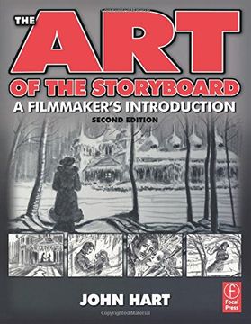 portada The art of the Storyboard: A Filmmaker's Introduction, Second Edition (in English)