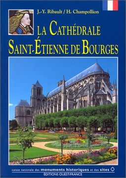 portada Cathédrale st Etienne de Bourges (Monographies pa)