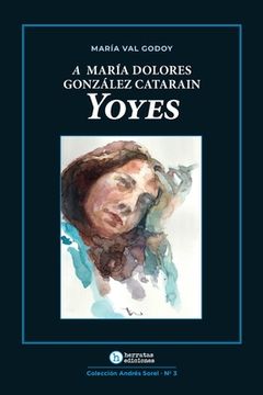 portada A María Dolores González Catarain Yoyes (in Spanish)