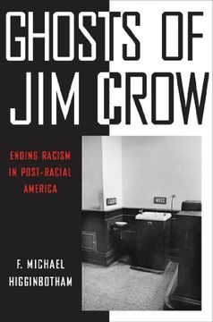 portada ghosts of jim crow: ending racism in post-racial america (en Inglés)