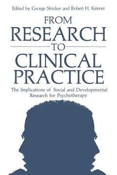 portada From Research to Clinical Practice: The Implications of Social and Developmental Research for Psychotherapy (in English)