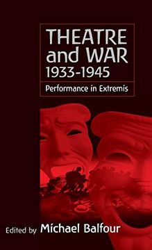 portada Theatre and war 1933-1945: Performance in Extremis (en Inglés)