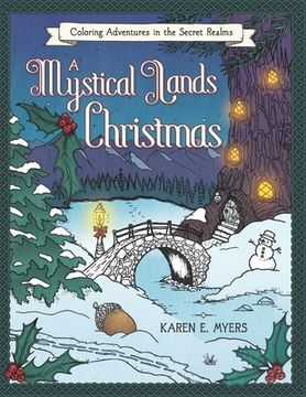 portada A Mystical Lands Christmas: Coloring Adventures in the Secret Realms (en Inglés)