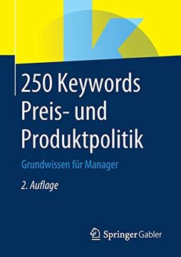 portada 250 Keywords Preis- und Produktpolitik. Grundwissen für Manager. (en Alemán)