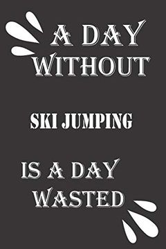 portada A day Without ski Jumping is a day Wasted 