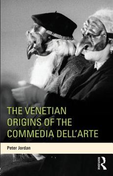 portada the venetian origins of the commedia dell'arte (en Inglés)