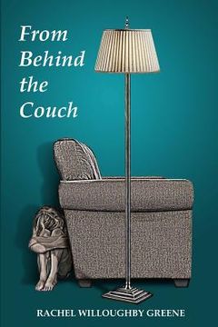 portada From Behind the Couch: Reflections on the spaces between