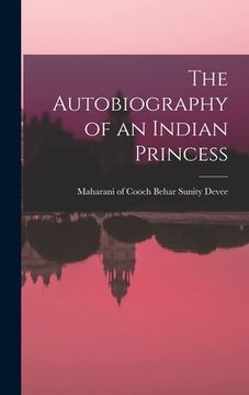 portada The Autobiography of an Indian Princess (in English)