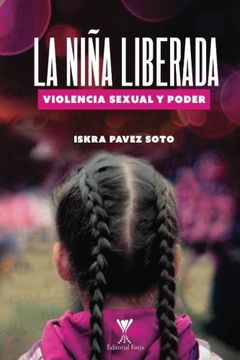 portada La Niña Liberada: Violencia Sexual y Poder