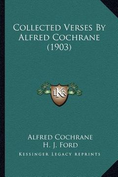 portada collected verses by alfred cochrane (1903) (in English)