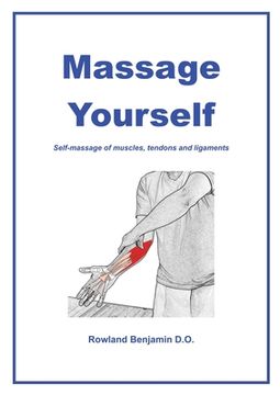 portada Massage Yourself: Self-massage of muscles, tendons and ligaments (en Inglés)