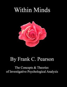 portada Within Minds: The Concepts & Theories of Investigative Psychological Analysis for Skilled-Helpers, Counsellors & Psychotherapists (in English)