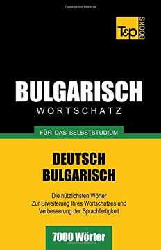 portada Bulgarischer Wortschatz für das Selbststudium - 7000 Wörter