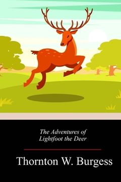 portada The Adventures of Lightfoot the Deer (in English)
