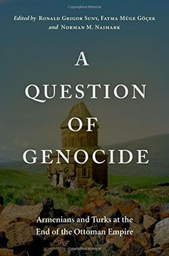 portada A Question of Genocide: Armenians and Turks at the end of the Ottoman Empire 
