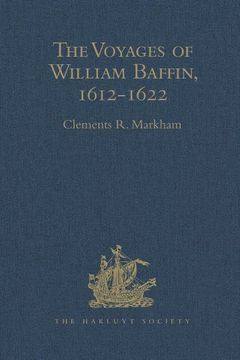 portada The Voyages of William Baffin, 1612-1622 (en Inglés)