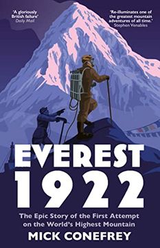 portada Everest 1922: The Epic Story of the First Attempt on the World? S Highest Mountain
