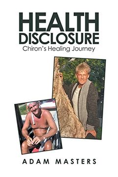 portada Health Disclosure: Chiron’S Healing Journey (en Inglés)