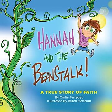 portada Hannah and the Beanstalk: A True Story of Faith (en Inglés)