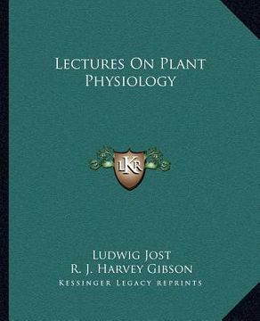 portada lectures on plant physiology