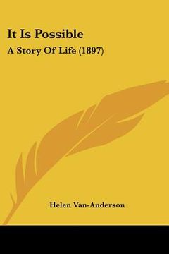 portada it is possible: a story of life (1897) (in English)