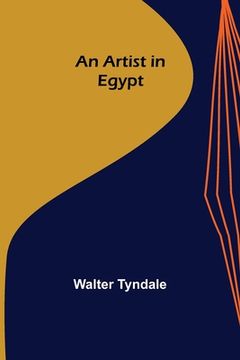 portada An Artist in Egypt (en Inglés)