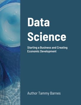 portada Data Science: Starting a Business and Creating Economic Development (en Inglés)