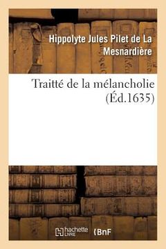portada Traitté de la Mélancholie (in French)