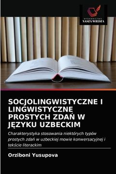 portada Socjolingwistyczne I Lingwistyczne Prostych ZdaŃ W JĘzyku Uzbeckim (en Polaco)