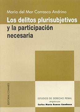 portada Los Delitos Plurisubjetivos y la Participación Necesaria (Monografías) (in Spanish)