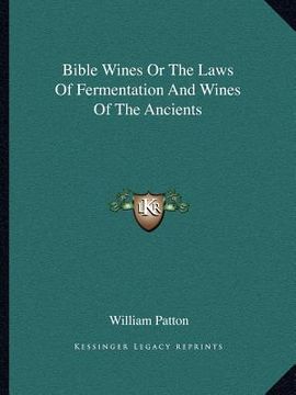 portada bible wines or the laws of fermentation and wines of the ancients (in English)