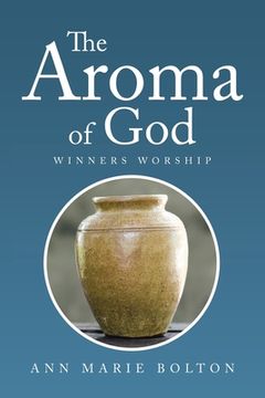portada The Aroma of God: Winners Worship (en Inglés)