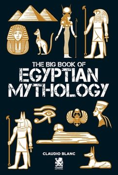 portada The Big Book of Egyptian Mithology (en Inglés)