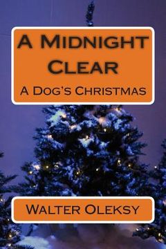 portada A Midnight Clear: A Dog's Christmas (en Inglés)