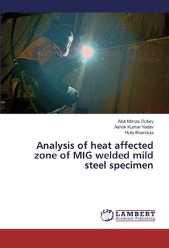 portada Analysis of heat affected zone of MIG welded mild steel specimen