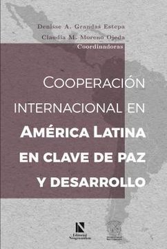 portada COOPERACION INTERNACIONAL EN AMERICALATINA EN CLAVE DE PAZ Y DESARROLLO
