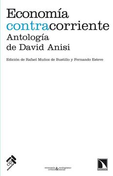 portada Economia Contracorriente: Antologias de David Anisi