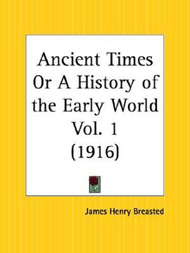portada ancient times or a history of the early world part 1 (in English)