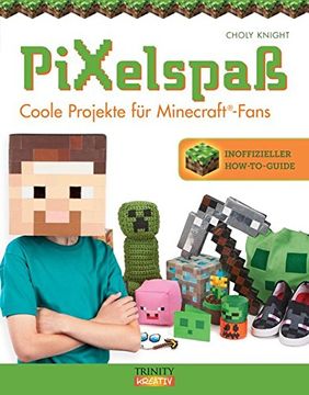 portada Pixelspaß: Coole Projekte für Minecraft® Fans (en Alemán)
