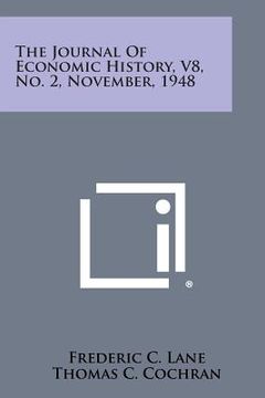 portada The Journal of Economic History, V8, No. 2, November, 1948 (en Inglés)