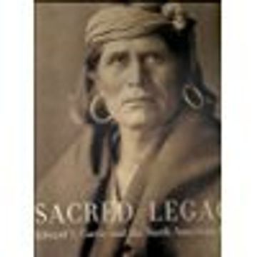 portada Sacred Legacy Edward s Curtis and the North American Indian