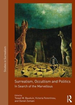 portada Surrealism, Occultism and Politics: In Search of the Marvellous (en Inglés)
