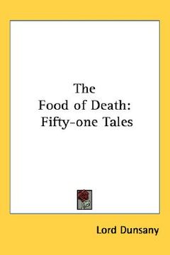 portada the food of death: fifty-one tales