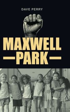 portada Maxwell Park (en Inglés)