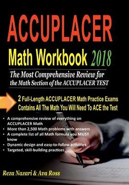 portada ACCUPLACER Math Workbook 2018: Comprehensive Activities for Mastering Essential Math Skills (en Inglés)