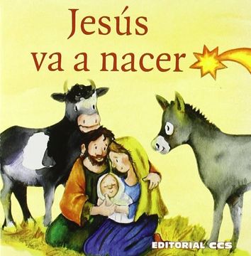 portada Historias del Nuevo Testamento: Jesús va a Nacer: Una Historia del Nuevo Testamento: 1 (in Spanish)